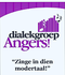 zanggroep Dialekgroep Angers!