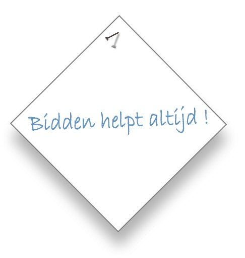 memoriebriefje  met Bidden helpt altijd
