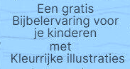Gratis bijbel ervaring kinderen