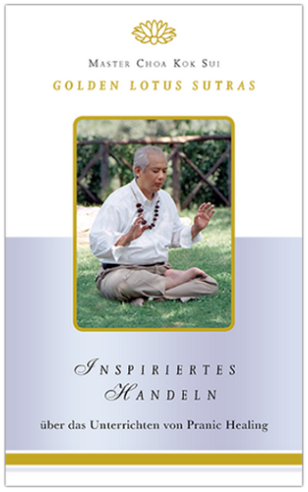 Inspiriertes Handeln - über das Unterrichten von Pranic Healing