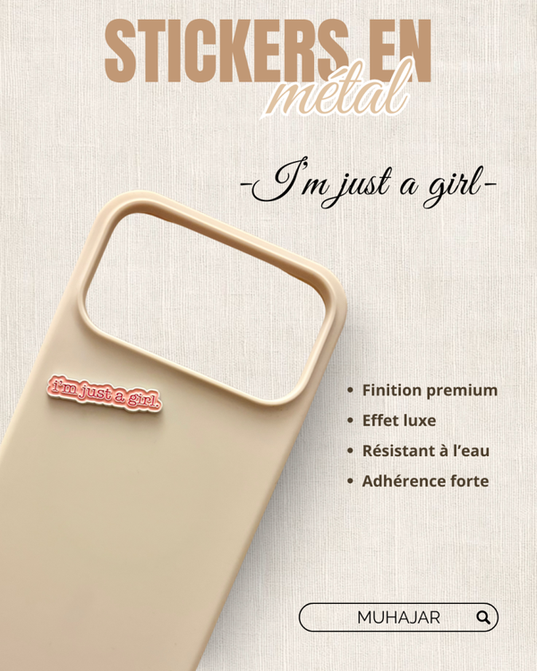 Stickers métal - Just girl