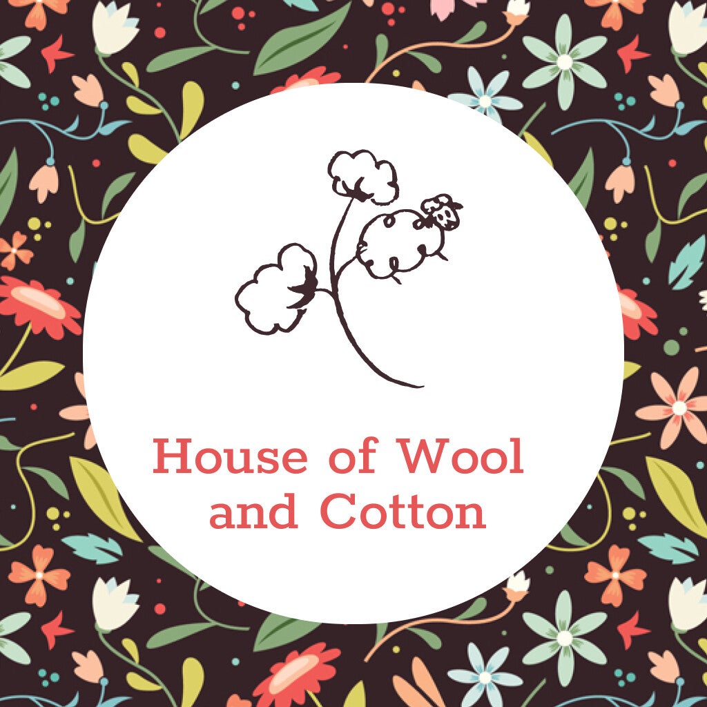 House of Wool and Cotton