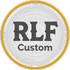 RLF Custom
