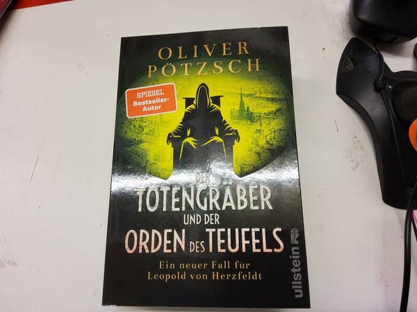 der TOTENGRÄBER und der ORDEN des TEUFELS von Oliver Pötzsch