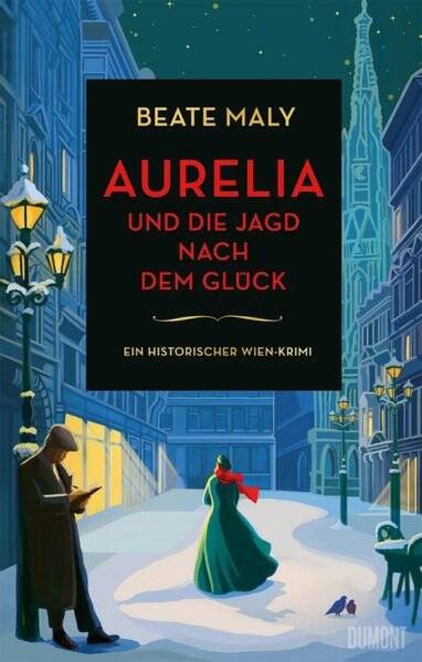 AURELIA und die Jagd nach Glück von Beate Maly