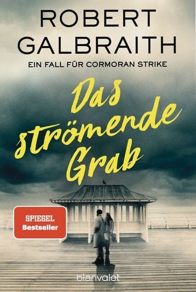 das strömende Grab von Robert Galbraith