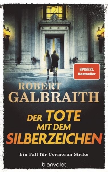 der Tote mit dem Silberzeichen von Robert Galbraith