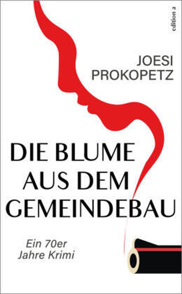 die Blume aus dem Gemeindebau Joesi Prokopetz