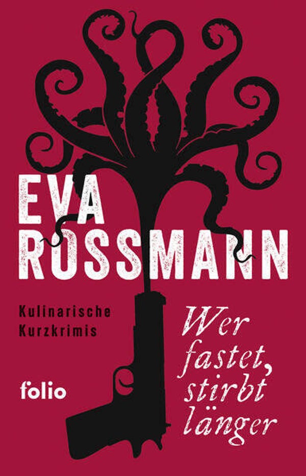 wer fastet, stirbt länger von Eva Rossman