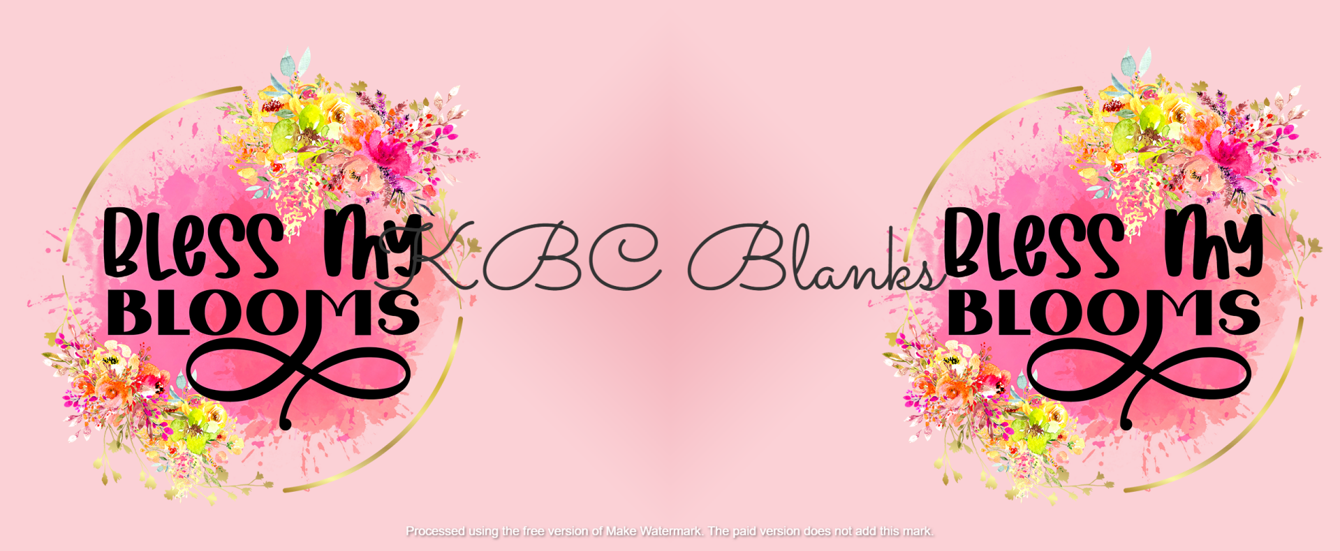 Bless my blooms Printable mug image