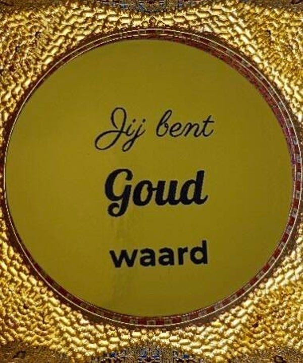 Jij Bent Goud Waard Sticker