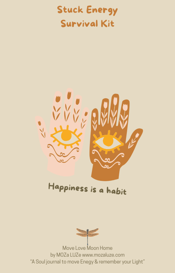 "Hapiness is a habit"