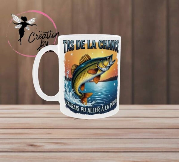 🎣 Mug humour – « T’as de la chance… »
