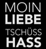 Offensive "Liebe"- MOIN