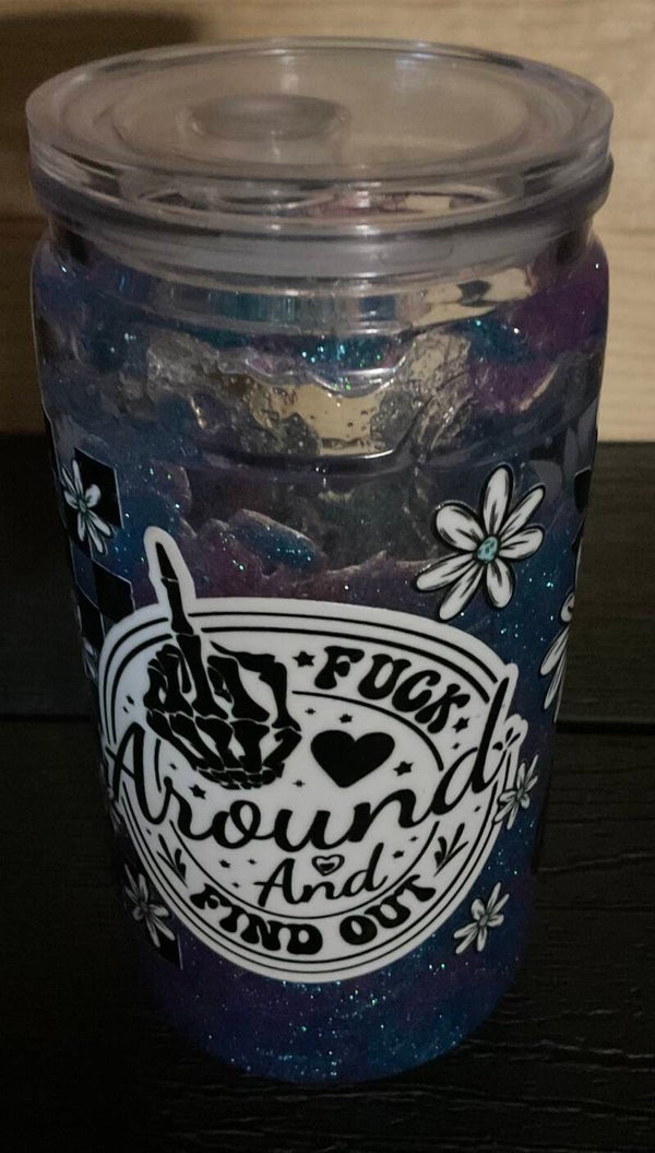 Fuck Around and Find Out (Cup 04)