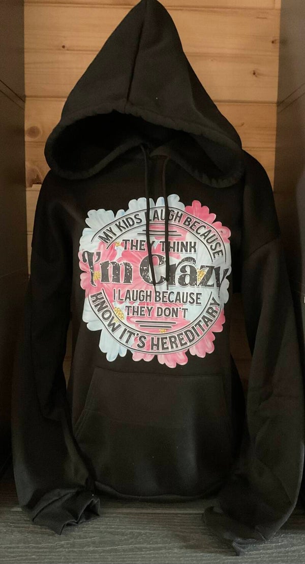 My Kids Laugh ( Hoodie 21)