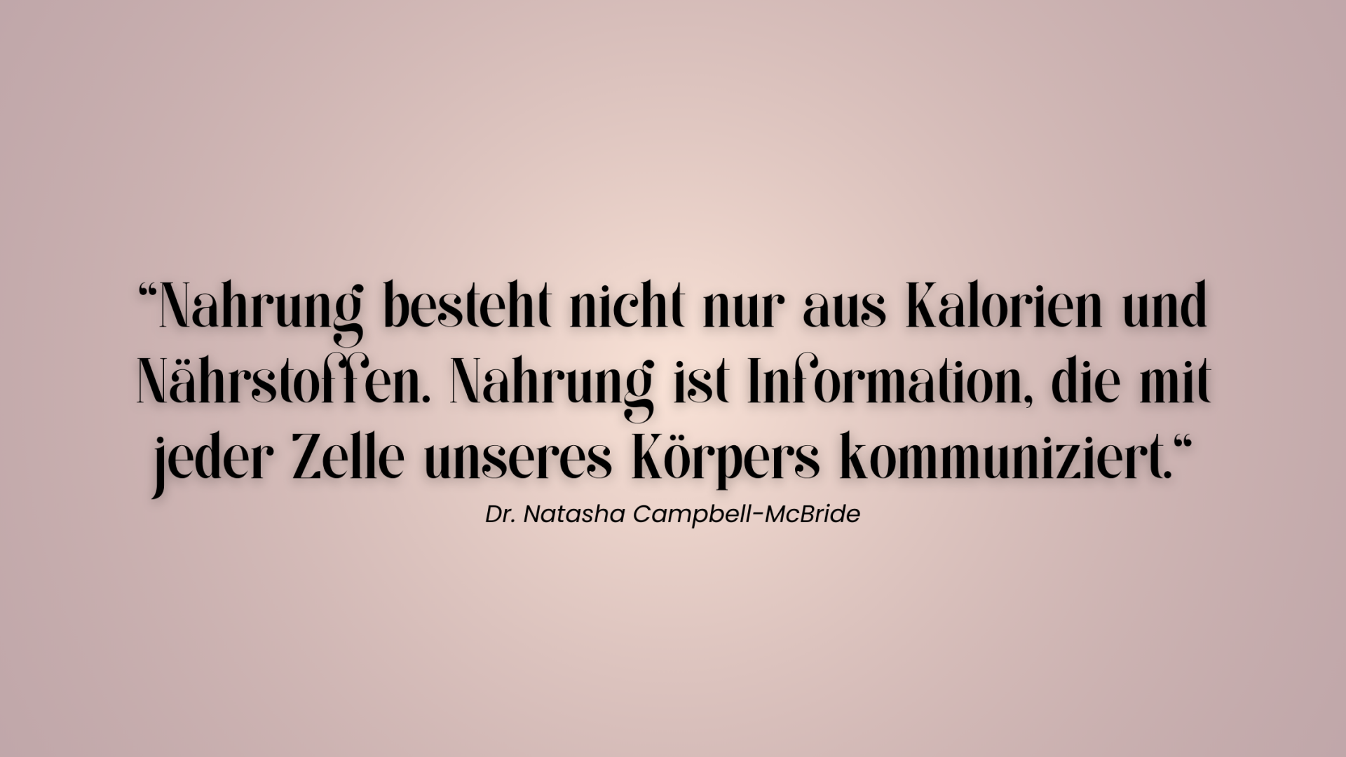 Zitatgrafik von Dr. Natasha Campbell-McBride zur Rückbesinnung auf traditionelle Ernährung – für Blogbeitrag zu GAPS, ganzheitlicher Gesundheit und natürlicher Ernährung mit sinnvoller Mahlzeitenstruktur.