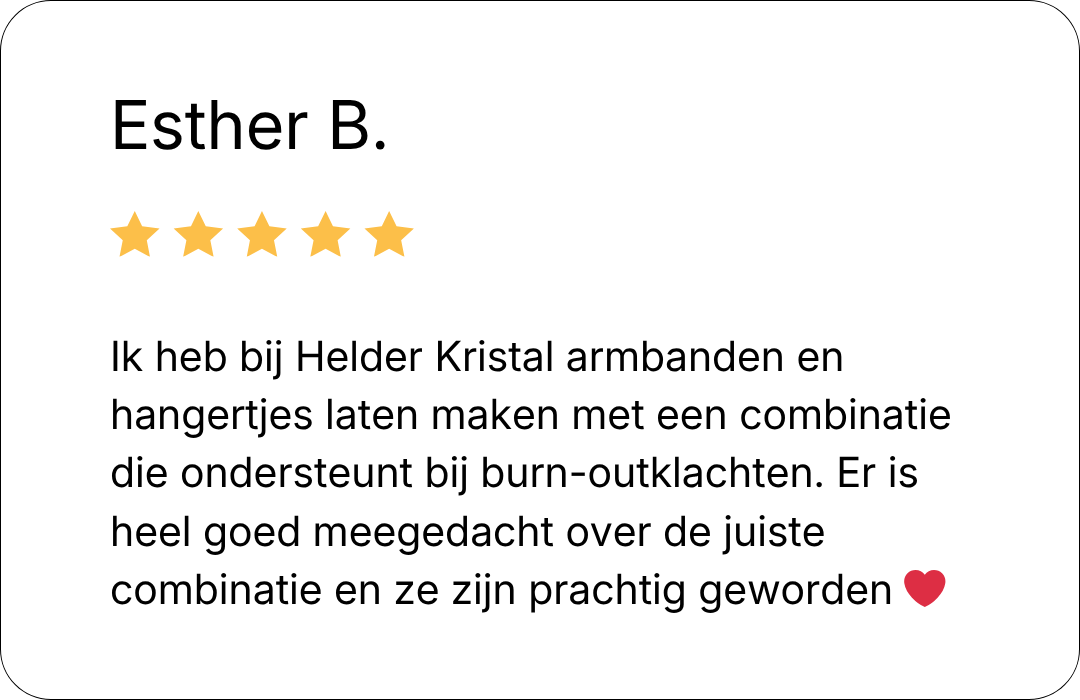 review: Ik heb bij Helder Kristal armbanden en hangertjes laten maken met een combinatie die ondersteunt bij burn-outklachten. Er is heel goed meegedacht over de juiste combinatie en ze zijn prachtig geworden ❤️