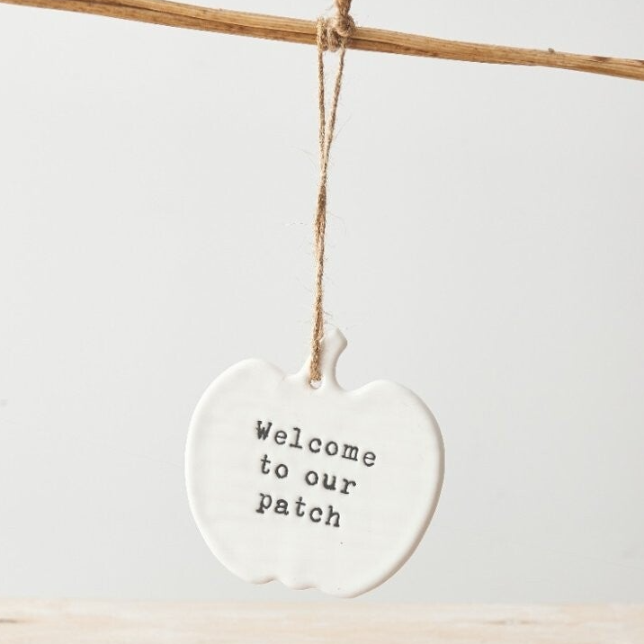 'Welcome to our patch' Hanger