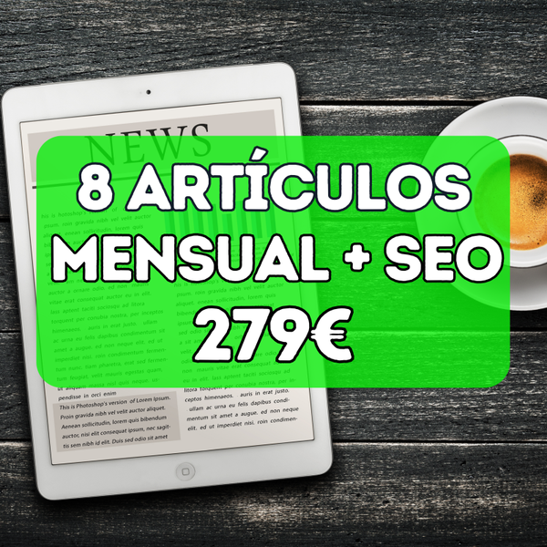 8 Artículos mensual + SEO