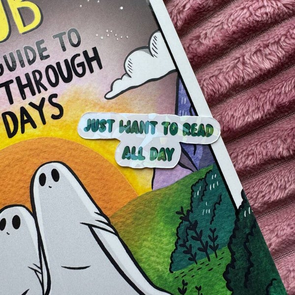 Sticker Just Want to Read