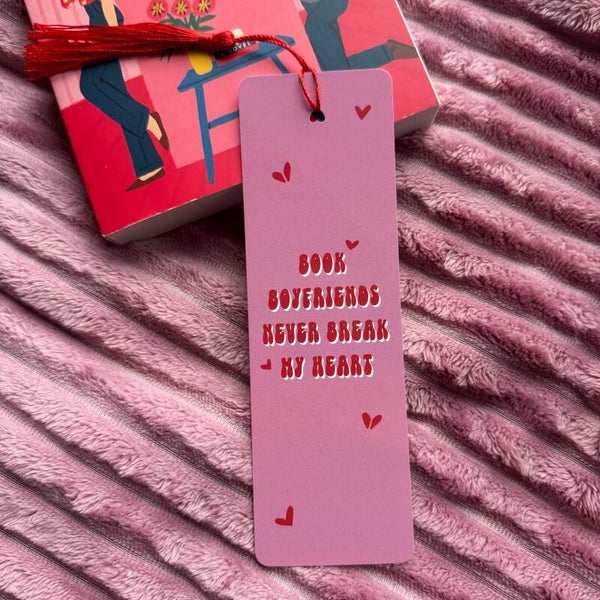 Bookmark Book boyfriends never break my heart