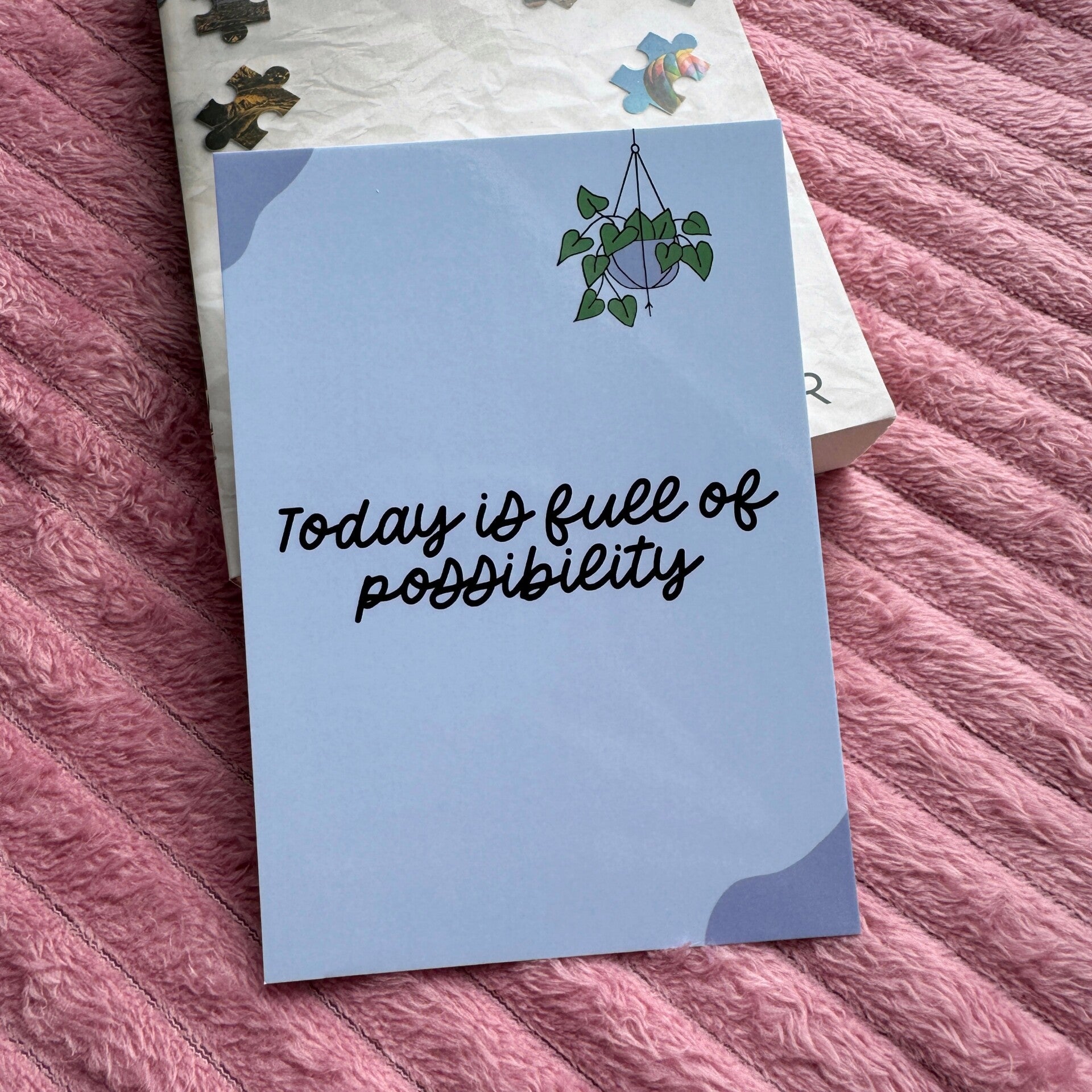 Positivity Prints: Today is Full of Possibility