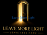 Leave More Light