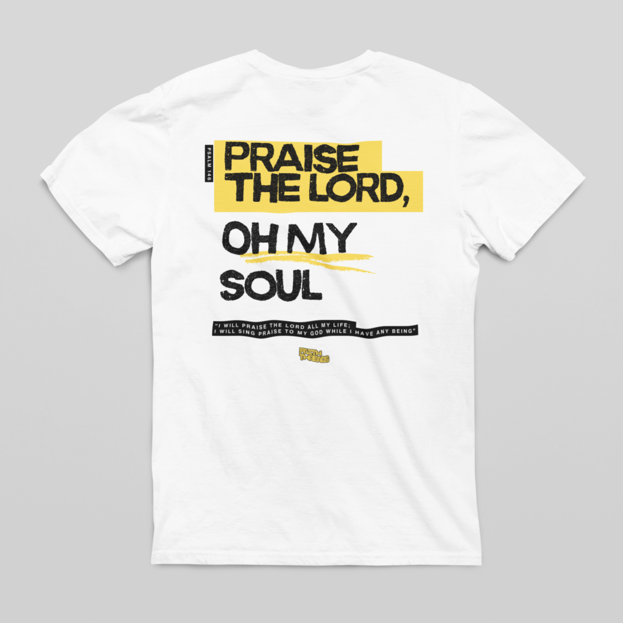 "PRAISE THE LORD" - T-Shirt