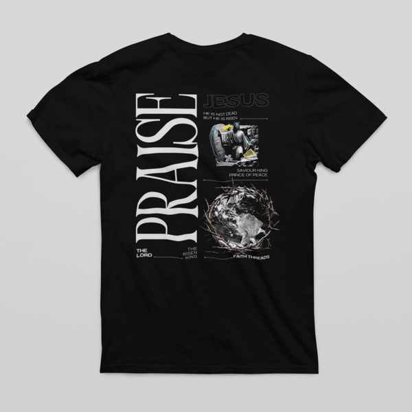 "PRAISE" - T-Shirt