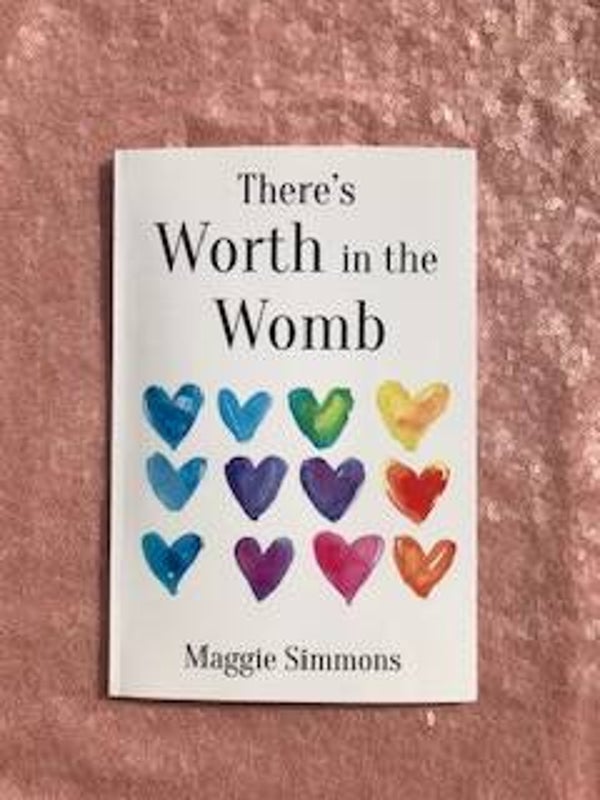 There's Worth in the Womb