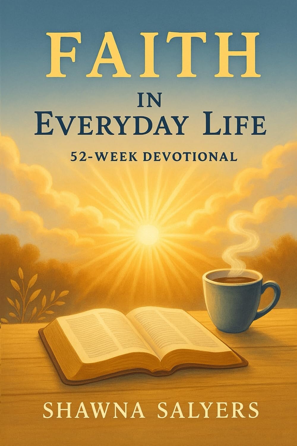 Faith in Everyday Life Hardcover