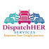 DispatchHER Services
