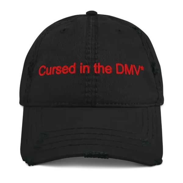 Cursed In The DMV* (Hat)