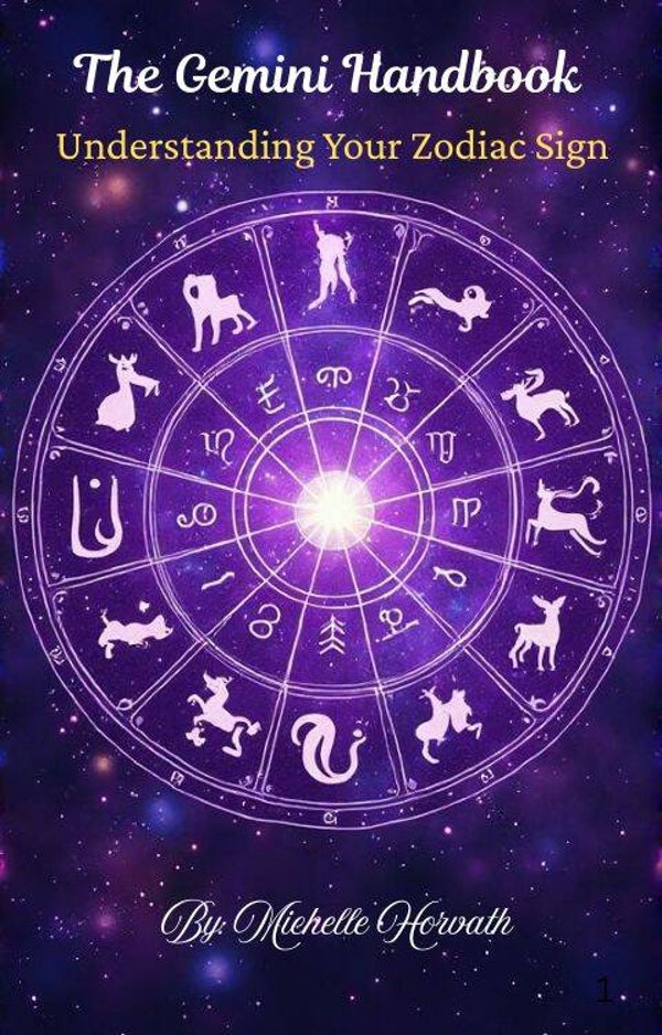 The Gemini Handbook: Understanding Your Zodiac Sign