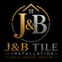 J&amp;B Tile Installation LLC