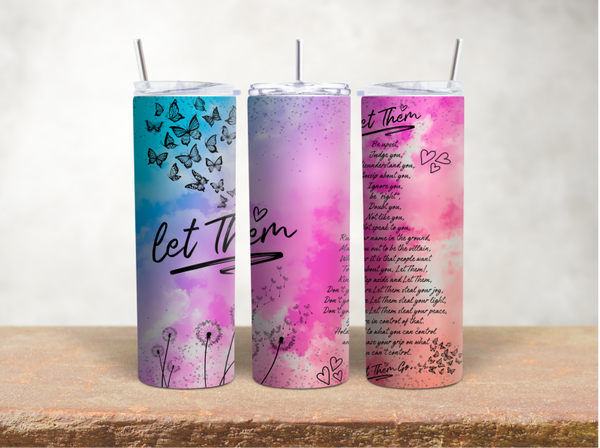 Let them 20oz Tumbler