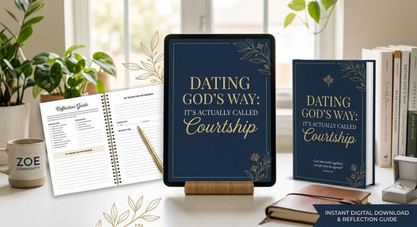 Dating God’s Way: A Practical & Spiritual Blueprint for Purposeful Courtship