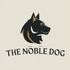 The Noble Dog