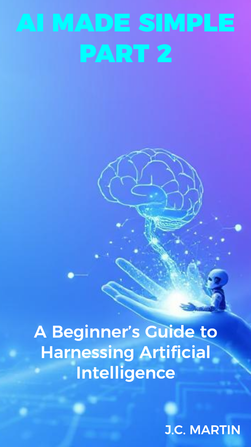 AI Made Simple Part 2