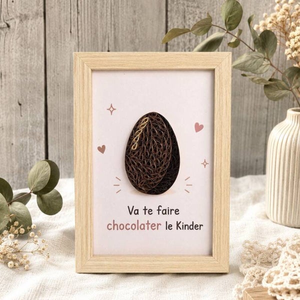 Va te faire chocolater le Kinder