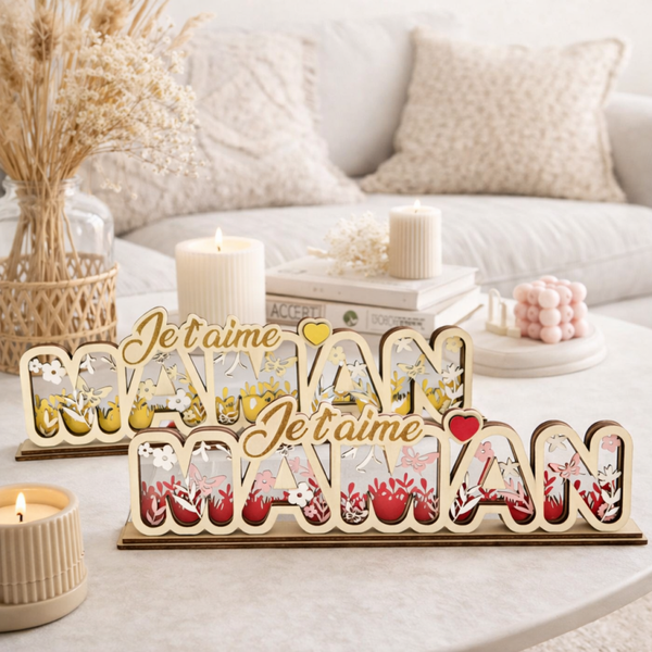Déco à poser - Maman Je t'aime - (Version 2026)