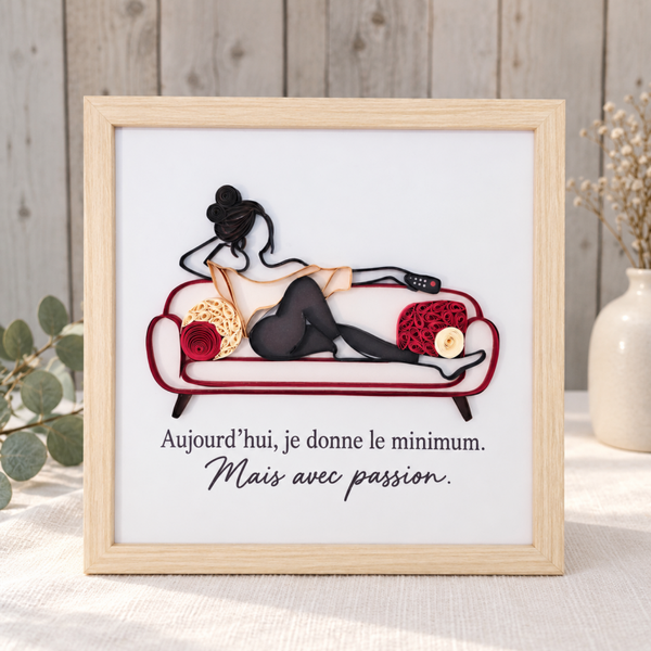 Cadre en quilling « Aujourd’hui, je donne le minimum »