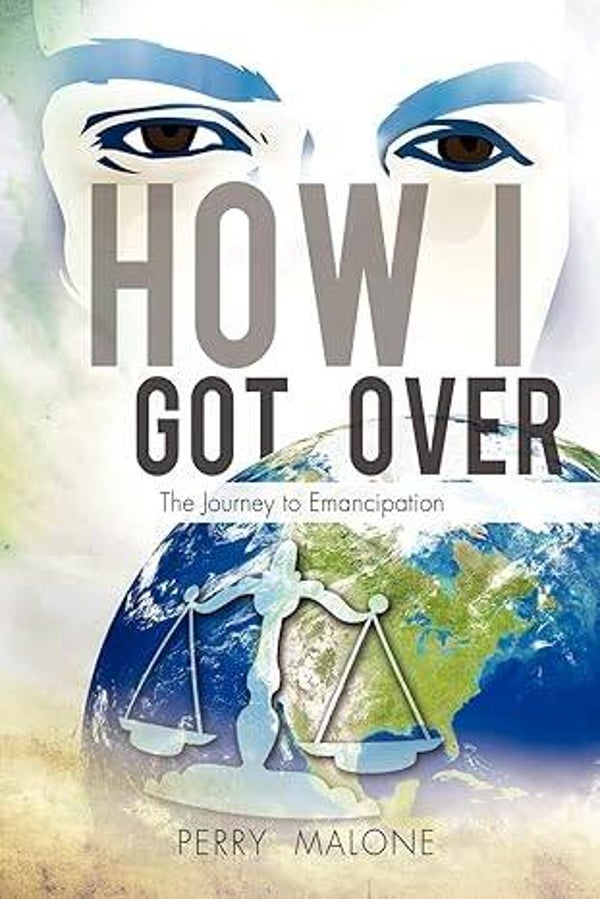 How I Got Over "The Journey to Emancipation