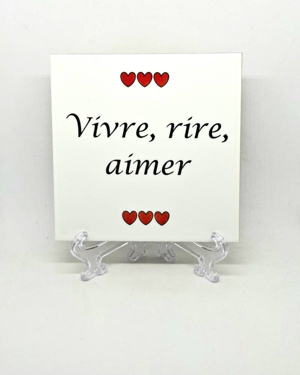 Keramisch Tegeltje "Vivre, rire, aimer" (Leven, Lachen, Liefhebben)