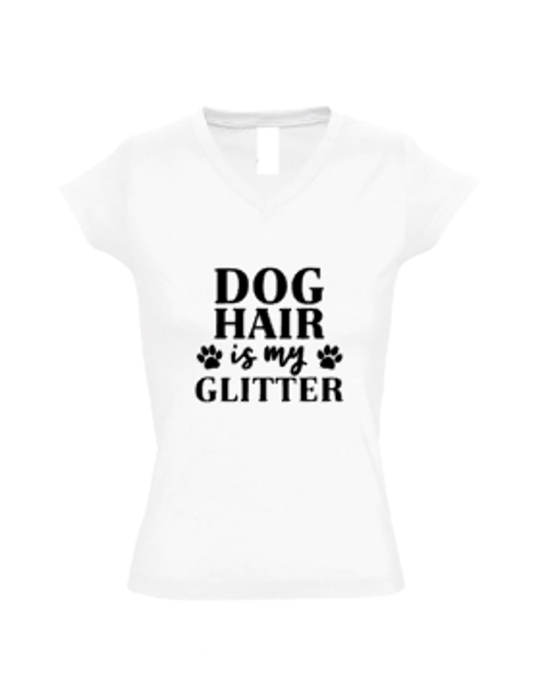 Dames shirt Dog hair is my glitter