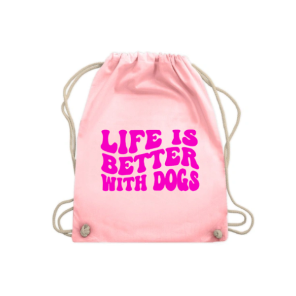 Trekkoord tas Life is better with dogs