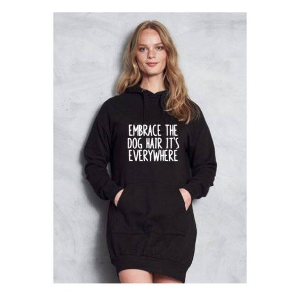 Hoodie Dress Embrace the dog hair