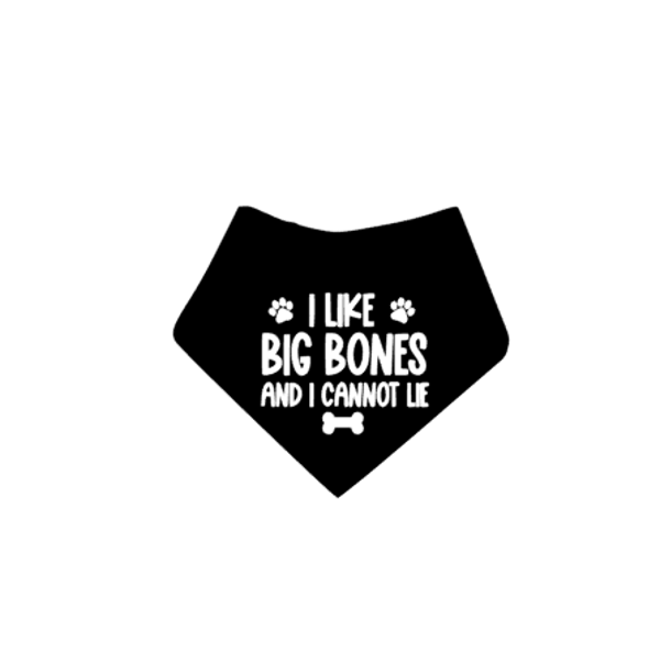 I LIKE BIG BONES AND I CANNOT LIE BANDANA