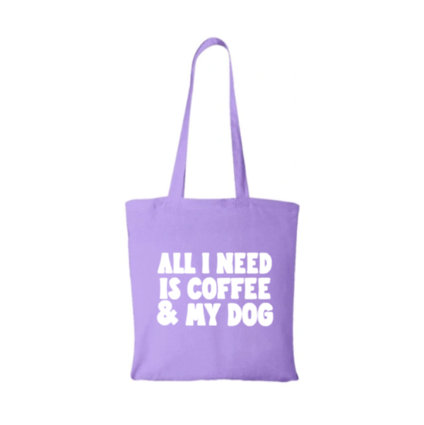 Totebag All i need is coffee and my dog